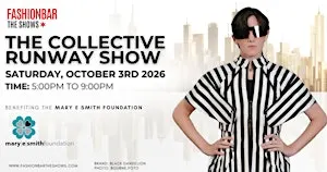 FashionBar THE SHOWS: October 2026 - The Collective Runway Show