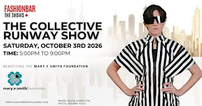 FashionBar THE SHOWS: October 2026  -  The Collective  Runway Show