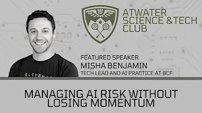 Managing AI Risk Without Losing Momentum