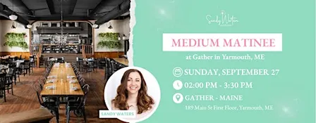 Medium Matinee at Gather