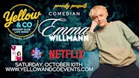 Yellow & Co. presents Comedian Emma Willmann