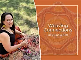Weaving Connections with Virginia Keft