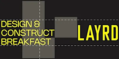 Layrd's Design and Construct Breakfast