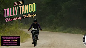 Tally Tango Bikepacking Challenge 2026