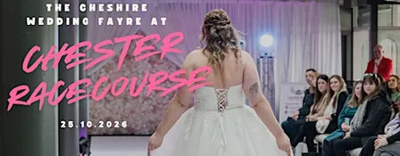 The Cheshire Wedding Fayre at Chester Racecourse