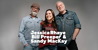 Jessica Rhaye, Bill Preeper & Sandy MacKay