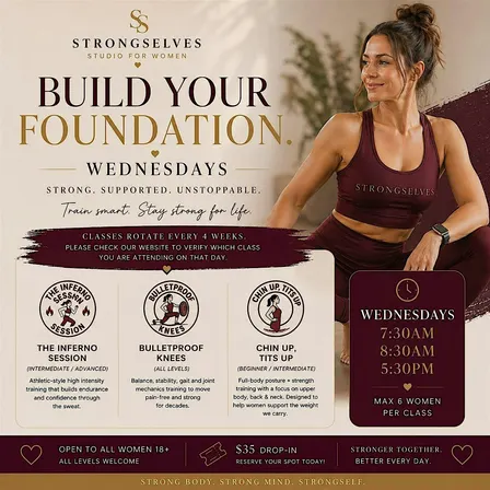 WEDNESDAY FOUNDATION CLASSES for Women— StrongSelves ✨