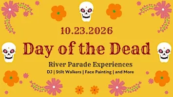 Day of the Dead River Parade Experiences