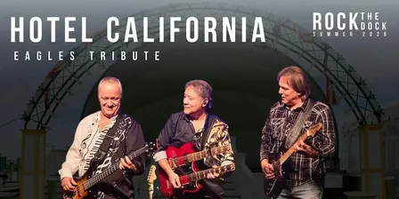 Hotel California | The Original Eagles Tribute
