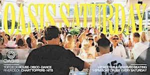OASIS Saturdays - Afternoon Boat Party - Saturday, 31st of October 2026