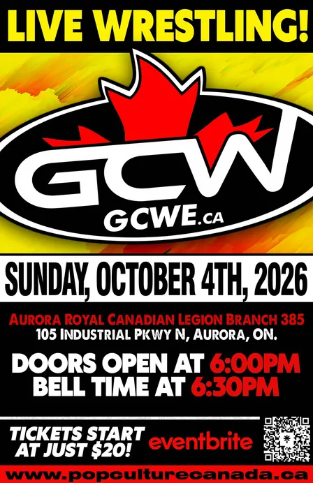 GCW AURORA : OCTOBER 4TH - GREAT CANADIAN WRESTLING