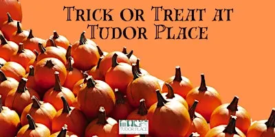 Trick or Treat at Tudor Place