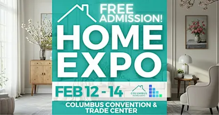 FREE Columbus Home Expo, February 2027