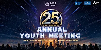 MAS AYM 2026: 25 years of Empowering Muslim Youth