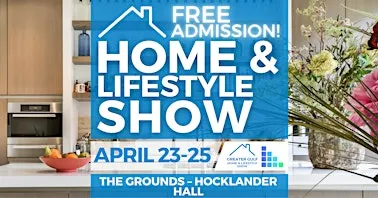 FREE Greater Gulf Coast Home & Lifestyle Show, April 2027