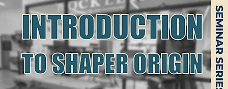 Shaper Origin 101