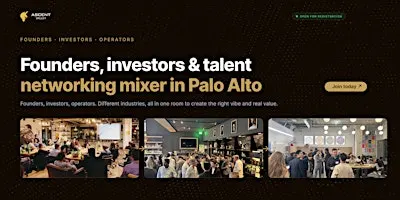Startup Networking Palo Alto: Founders, Investors & Talent Mixer