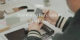 Bathroom Renovation Workshop - Bundall