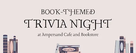 Book-Themed Trivia Night @ Ampersand