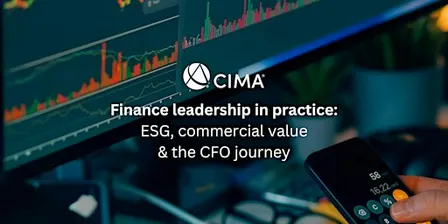 Finance leadership in practice: ESG, commercial value & the CFO journey