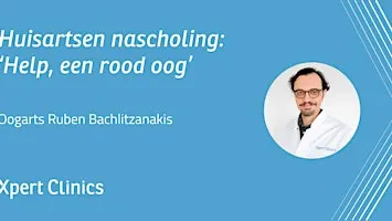 Huisartsen nascholing: Help, een rood oog! (Etten-Leur)