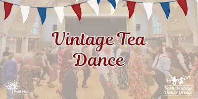 Vintage Tea Dance