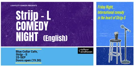 25-SEP: *Strijp-L* English Stand up Comedy in Strijp-S, Eindhoven