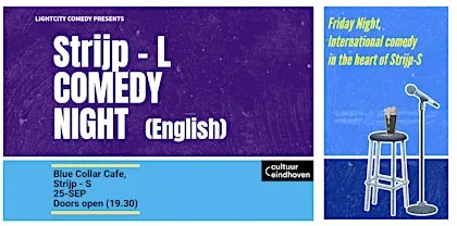 25-SEP: *Strijp-L* English Stand up Comedy in Strijp-S, Eindhoven