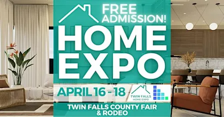 FREE Twin Falls Home Expo, April 2027