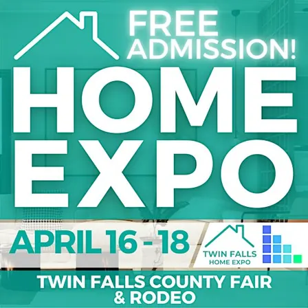 FREE Twin Falls Home Expo, April 2027