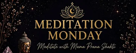 Meditation Monday