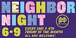 Neighbor Night at PH Coffee