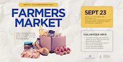 Farmers Market Volunteer Opportunity -  BZP Bakersfield (Purpose)