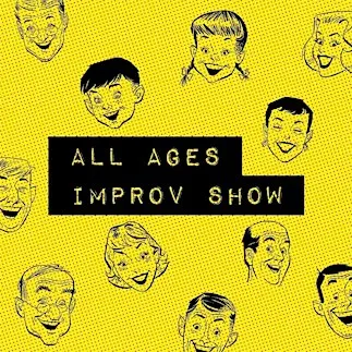 Improv Comedy with Monkey Business Institute -- All Ages Show