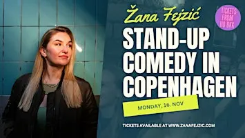 Žana Fejzić in Copenhagen: New Material & Crowdwork (English Comedy)