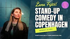 Žana Fejzić in Copenhagen: New Material & Crowdwork (English Comedy)