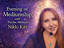 Evening of Mediumship with Nikki Kitt - Tewkesbury