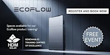 EcoFlow Installer Training & Live Demonstration at HDM Solar Port Talbot