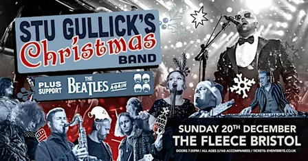Stu Gullick's Christmas Band + The Beatles Again