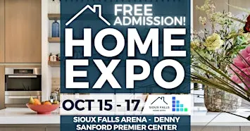 FREE Sioux Falls Home Expo, October 2027