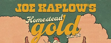 Joe Kaplow - Homestead Gold Tour
