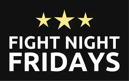 Fight Night Fridays