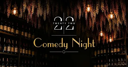 Comedy at Twenty-Two 22