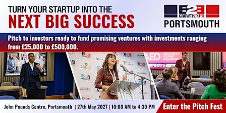 Portsmouth B2B Growth Expo 2027 | Join Us As  Investment Pitch Fest