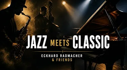 Jazz meets Classic
