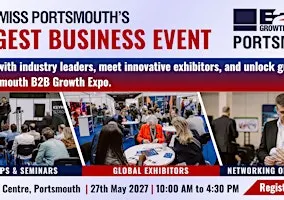 Portsmouth B2B Growth Expo 2027 | Book Your  Visitor Ticket  Now