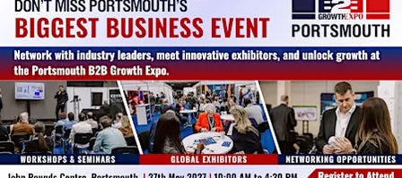 Portsmouth B2B Growth Expo 2027 | Book Your  Visitor Ticket  Now