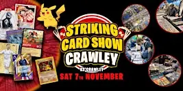 Striking Card Show - Crawley