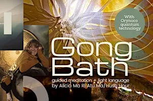 Cheltenham: Festive Quantum Gong Bath,Guided Meditation+Light Language