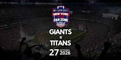 Giants vs. Titans Fan Zone at MetLife: Food, Drinks & Game Day Vibes!